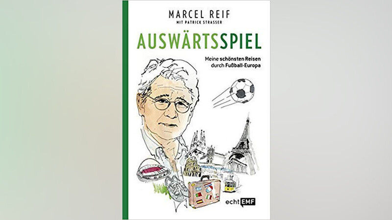 "Auswärtsspiel" ? das neue Buch von Marcel Reif.