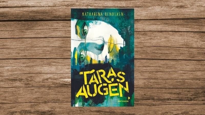 "Taras Augen" von Katharina Bendixen, erscheint am 9. Februar bei Mixtvision und hat 384 Seiten.