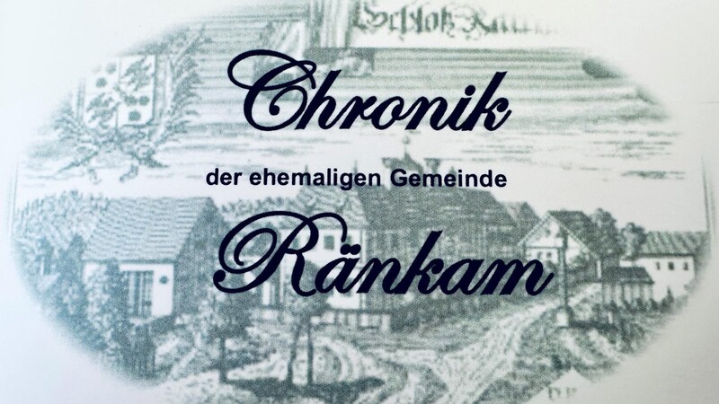 Das Titelbild der 140-seitigen, ersten Chronik von Ränkam.
