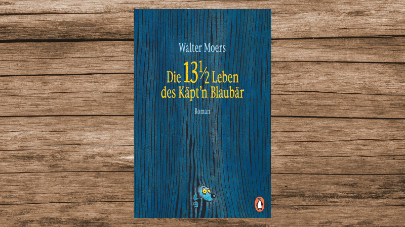"Die 13 ½ Leben des Käpt'n Blaubär" von Walter Moers, erschienen bei Penguin Books, 704 Seiten, empfohlen ab zwölf Jahren.