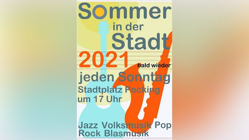 Auch 2021 wieder am Pockinger Stadtplatz: Sommer in der Stadt.