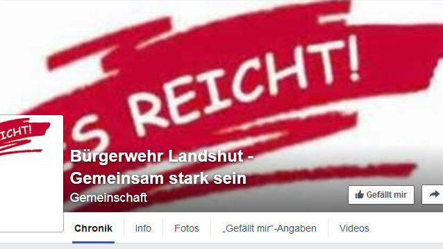 Über 100 Gefällt-mir-Angaben hat die Seite "Bürgerwehr Landshut - Gemeinsam stark sein" mittlerweile gesammelt.
