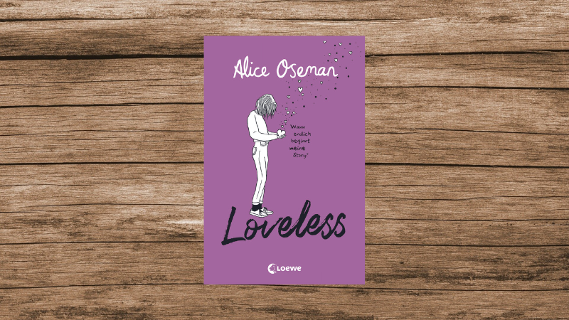"Loveless" von Alice Oseman, 480 Seiten, erschienen bei Loewe.