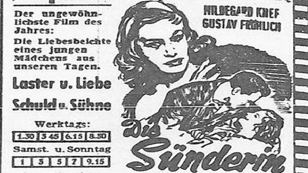 Das Capitolkino in Straubing inserierte 1951 im Tagblatt den "ungewöhnlichsten Film des Jahres: "Die Sünderin"