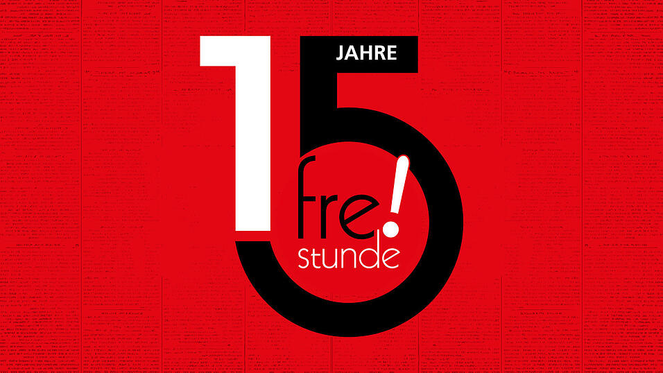 15 Jahre Freistunde. 15 Jahre Freistunde.