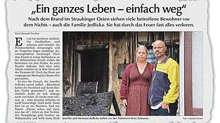 Einige Tage nach dem Brand Anfang September berichtete unsere Mediengruppe &uuml;ber die Familie Jedlicka, die stellvertretend f&uuml;r alle Bewohner des Reihenhauses an die &Ouml;ffentlichkeit getreten war.
