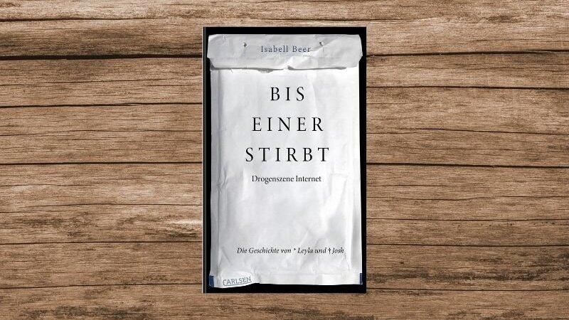 'Bis einer stirbt - Drogenszene Internet' von Isabell Beer, erschienen bei Carlsen. 'Bis einer stirbt - Drogenszene Internet' von Isabell Beer, erschienen bei Carlsen.
