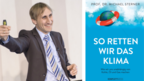 Michael Sterner und sein Buch „So retten wir das Klima“, erschienen bei Komplett Media.