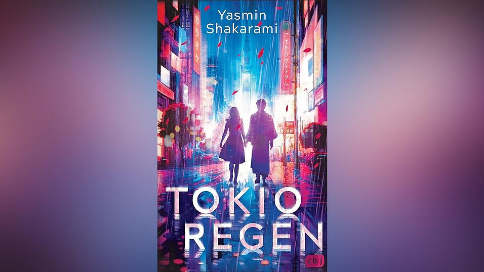 „Tokioregen“ von Yasmin Shakarami, 375 Seiten, erschienen bei cbj.