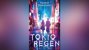 „Tokioregen“ von Yasmin Shakarami, 375 Seiten, erschienen bei cbj.