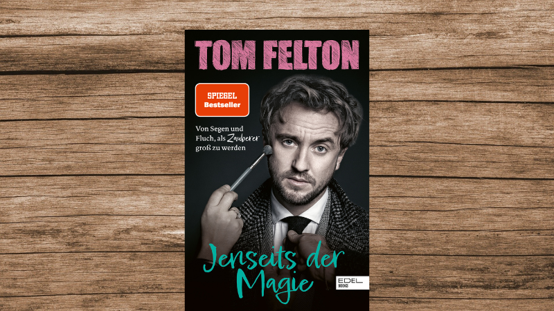 'Jenseits der Magie' von Tom Felton, Edel Books, 320 Seiten.