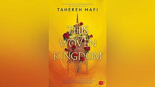 'This Woven Kingdom' von Tahereh Mafi, erschienen bei cbj. 'This Woven Kingdom' von Tahereh Mafi, erschienen bei cbj.