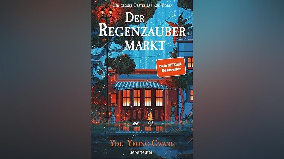 &bdquo;Der Regenzaubermarkt&ldquo; von You Yeong-Gwang, erschienen bei Ueberreuter.