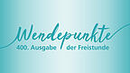 Die Freistunde feiert ihre 400. Ausgabe.