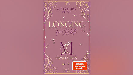 &bdquo;Mont Lacroix (Band 1) &ndash; Longing for Lelibeth&ldquo; von Alexandra Flint, erschienen bei Loewe Intense.