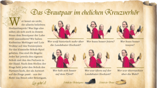 Wir haben mit dem Brautpaar der Landshuter Hochzeit das in Bayern gern genommene Brautpaar-Spiel gespielt. Und das ist dabei rausgekommen. 