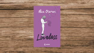 'Loveless' von Alice Oseman, 480 Seiten, erschienen bei Loewe.
