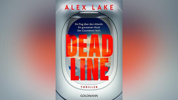 &bdquo;Deadline&ldquo; von Alex Lake, erschienen bei Goldmann/Penguin Random House Verlagsgruppe.