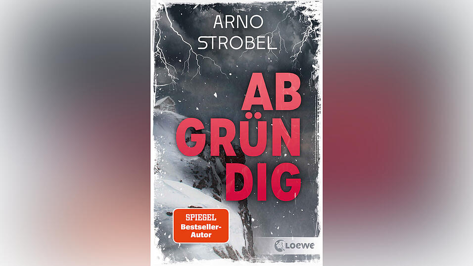 &bdquo;Abgr&uuml;ndig&ldquo; von Arno Strobel, erschienen bei Loewe.