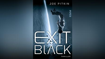 &bdquo;Exit Black&ldquo; von Joe Pitkin, erschienen bei Piper.