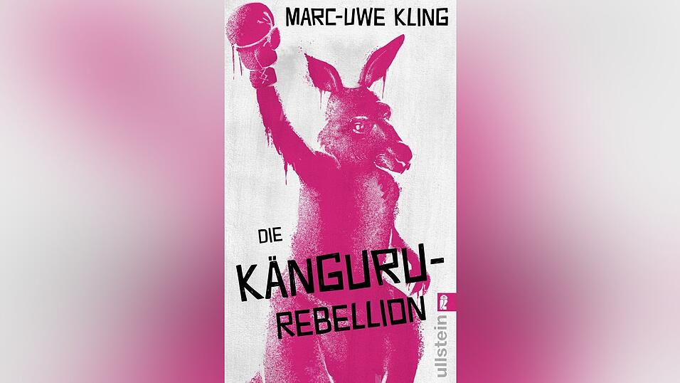 &bdquo;Die K&auml;nguru-Rebellion&ldquo; (von Marc-Uwe Kling, Ullstein)