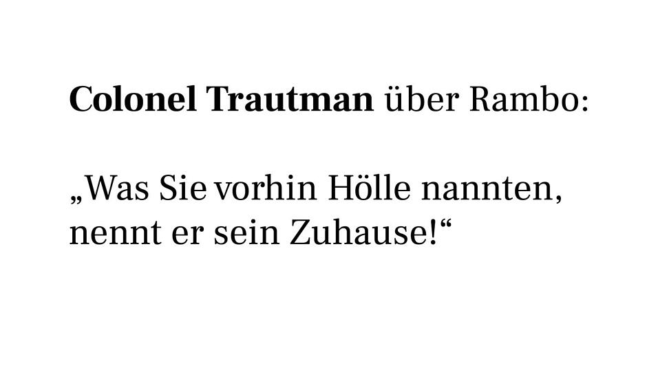 Quelle: Rambo Quelle: Rambo