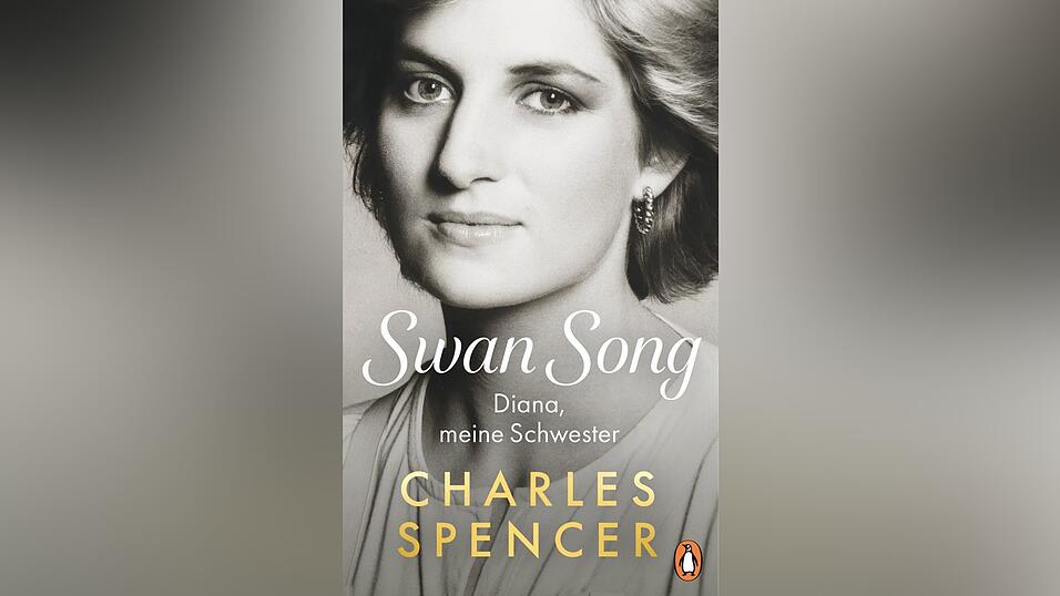 Das Cover des Buches «Swan Song. Diana, meine Schwester» von Charles Spencer. Das Cover des Buches «Swan Song. Diana, meine Schwester» von Charles Spencer.